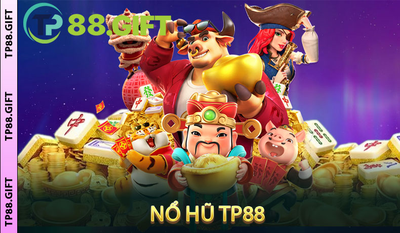 Nổ Hũ TP88